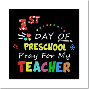 First Day Of Preschool Pray For My Teacher Gift For Teacher Day Professor Posters and Art